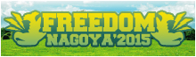 FREEDOM NAGOYA 2012