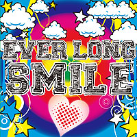 EVERLONG “SMILE”